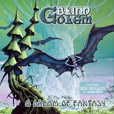 BLIND GOLEM - \"A Dream Of Fantasy\" 2Lp Gatefold